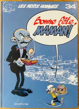 Les petits hommes No 34 - Bonne fête