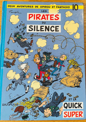 Spirou et Fantasio No 10 - Les Pirates du silence