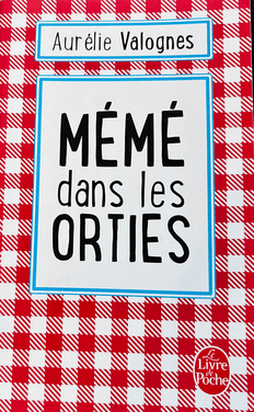 MÉMÉ dans les ORTIES