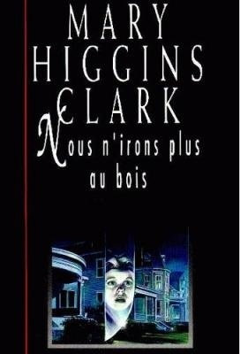 Nous n'irons plus au bois