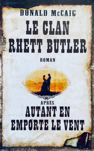 Le clan de Rhett Butler
