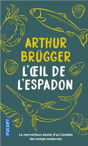 l'Oeil de l'Espadon