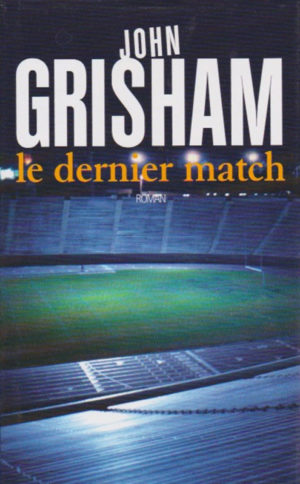 Le dernier match
