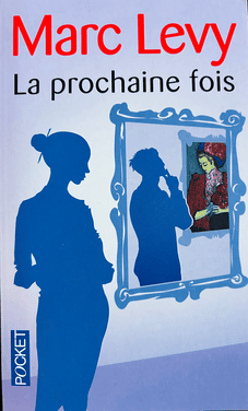 La prochaine fois