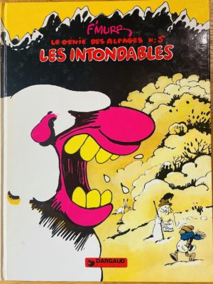 Le génie des alpages No 5 - Les intondables