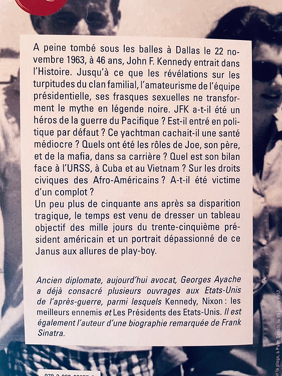 KENNEDY - Vérités et légendes