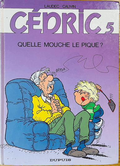Cédric No 5 - Quelle mouche le pique ?